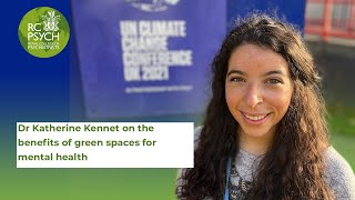 Dr Katherine Kennet on the benefits of green spaces for mental health