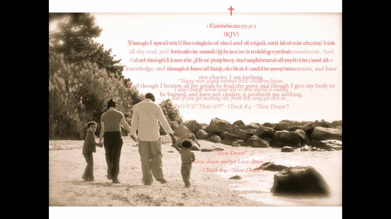 Slow Down (Song & Scripture)