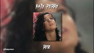 Katy Perry - Rise (sped up)