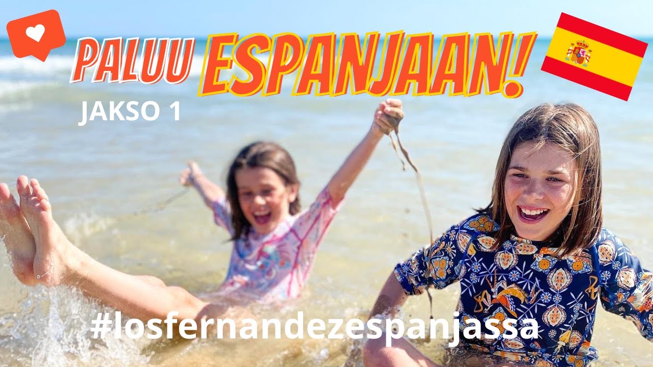 PALUU ESPANJAAN 3 VUODEN JÄLKEEN! Los Fernandez Espanjassa 2022, JAKSO 1, Kausi 3