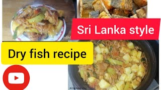 Sri Lankan style dry fish /dry fish recipe /how to cook dry fish /karuvattu curry
