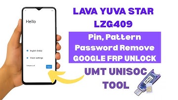 Lava Yuva Star LZG409 FRP/Google Account Unlock by UMT Unisoc Tool | A2GSM
