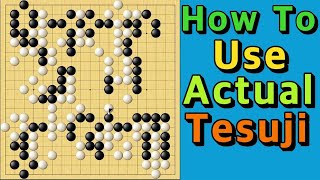 How To Use Actual Tesuji?