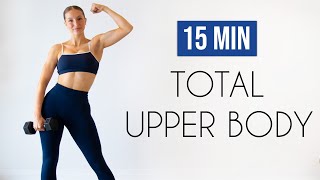 15 Min TOTAL UPPER BODY Workout (Tone & Sculpt)