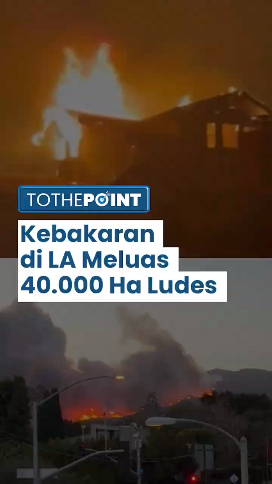 Kebakaran LA Meluas, 40.000 Hektare Ludes 180 Ribu Penduduk Diungsikan ke Penampungan Darurat