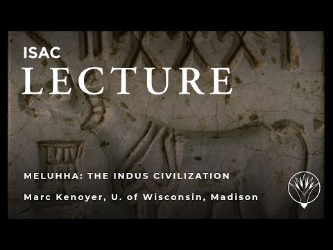 Meluhha: the Indus Civilization and Its Contacts with Mesopotamia | Mark Kenoyer, University of Wisconsin, Madison | The Oriental Institute | 211,313 views | October 7, 2010