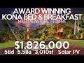Award winning bed and breakfast | Kona Hawaii real estate investment| massive annual income