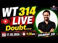 WT 314 | Live Doubts... #StudyPlan #BankingExams #RBIAsst.Mains | 17.05.2026 #ssa #shubhamsir