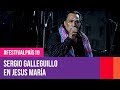 Sergio Galleguillo en el Festival de Jesús María - #FestivalPaís19
