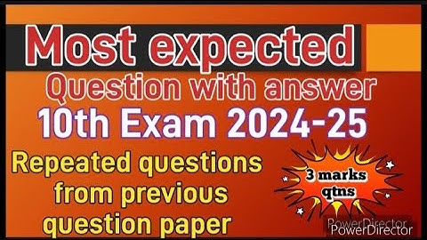 Most expected question and answer for 10th exam.2024-25.Repeated question from previous question pap