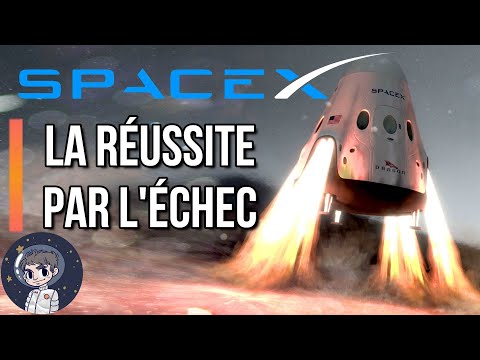 SpaceX : RÉUSSIR PAR L€ÉCHEC - Le Saviez Vous #14 - Le Journal de l'Espace