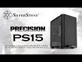 SilverStone Precision Series PS15 (Micro-ATX)