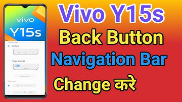 Vivo Y15s Navigation Button Change Settings | Vivo Y15s Navigation Buttons  Back Button