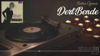 Dert Bende - Belkıs Özener