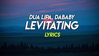 Dua Lipa, DaBaby - Levitating (Lyrics)