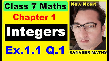 Q.1, Ex.1.1- Chapter 1 Integers - Ncert Maths Class 7, Ranveer Maths 7