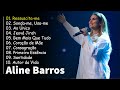 ALINE BARROS - Ressuscita-me,...As melhores musicas gospel para abençoar sua vida 2024🙏 #gospel