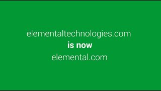 ElementalTechnologies.com → Elemental.com