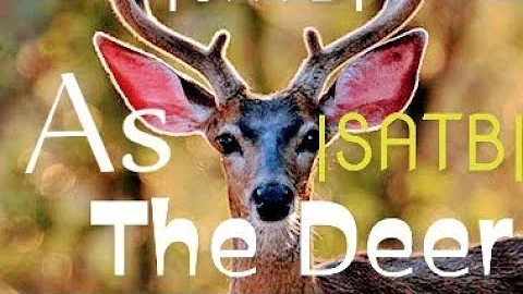 As the Deer | Easiest version for choir | satb-score | solfa