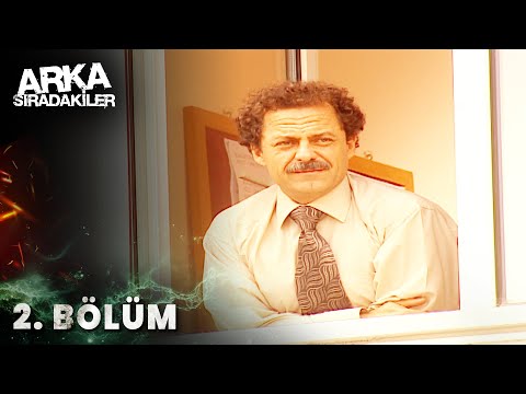 Arka Sıradakiler 2. Bölüm (Full HD)