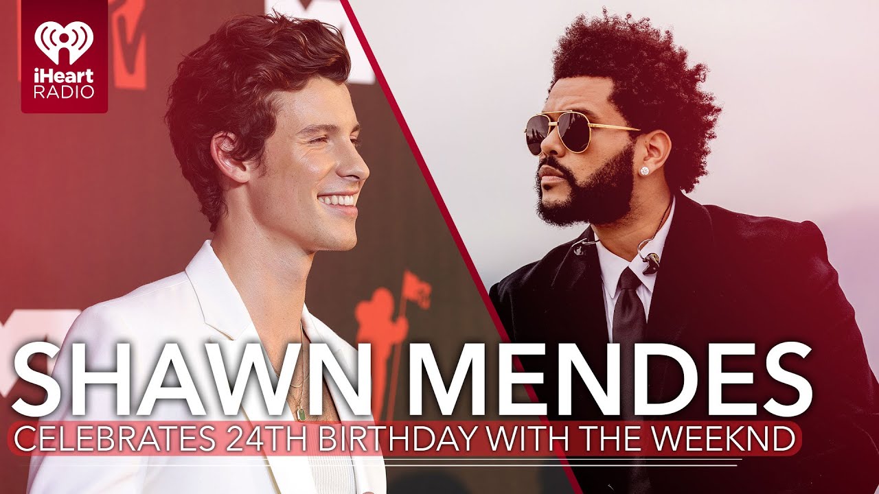 Shawn Mendes Celebrates 24th Birthday By Partying With The Weeknd In