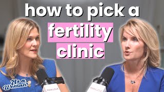 How to Choose a Fertility Clinic? What Should You Know About Your Fertility Doctor and Team?
