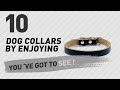 Dog Collars By Enjoying // Top 10 Most Popular Dog Collars By Enjoying // Top 10 Most Popular