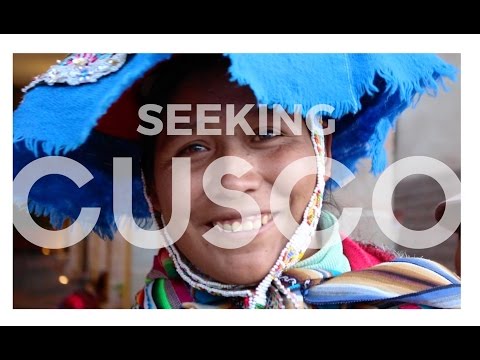 Videó: A Cusco A Seekers Számára Készült - Matador Network