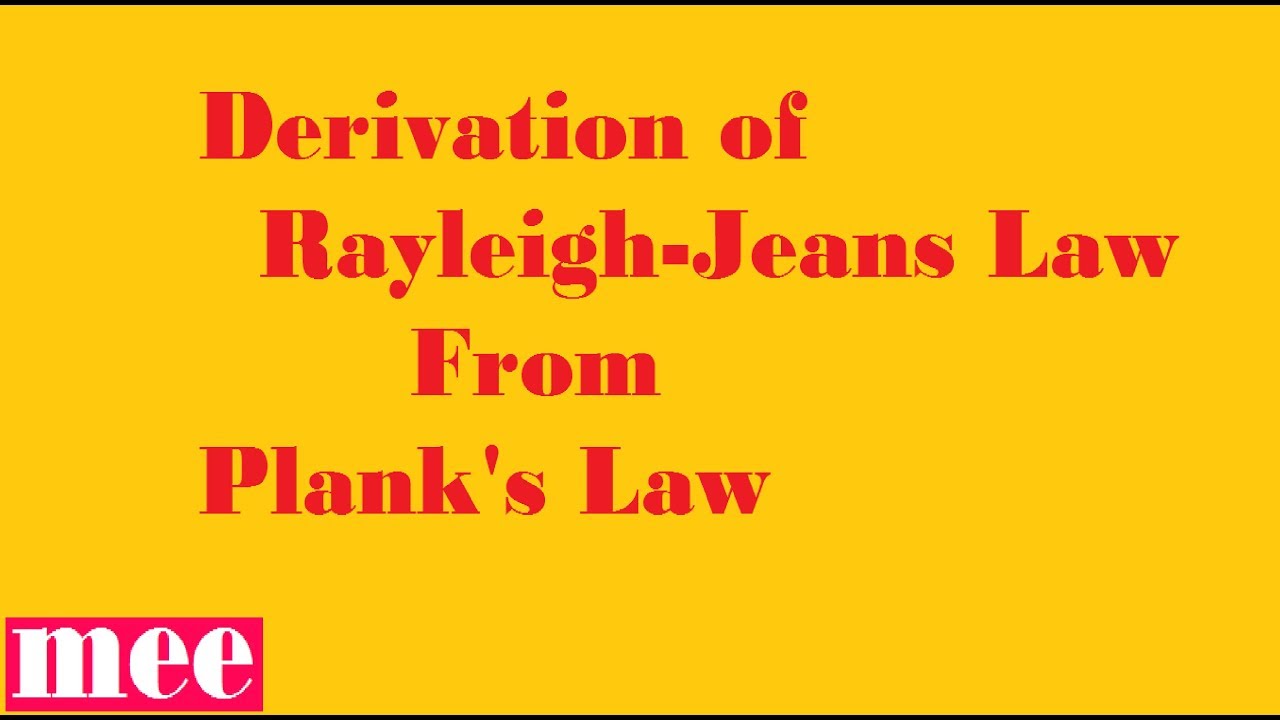 Rayleigh-Jeans Law & The Ultraviolet Catastrophe - Gaurav Tiwari