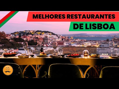 Vídeo: Os melhores restaurantes de Lisboa