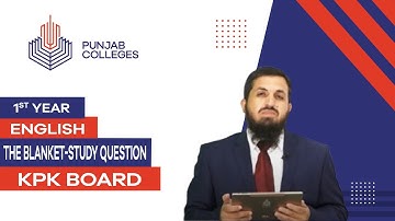 PGC Lectures-Inter Part 1-KPK Board-English - The Blanket Study Question