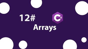 12# [arabic] - Arrays in C# || المصفوفات في السي شارب