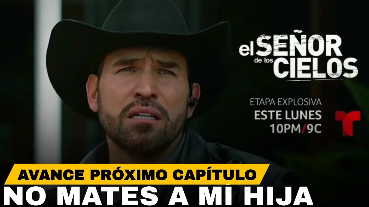 AVANCE DE - El Señor De Los Cielos 9 Capítulo 44 - YouTube