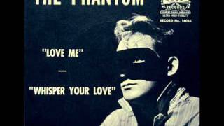 Miniatura de vídeo de "THE PHANTOM love me 1958"