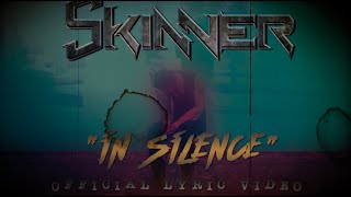 Skinner - In Silence (Official Lyric Video)