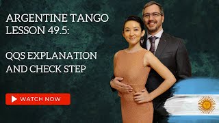 Argentine Tango Lesson 49.5:  QQS Explanation and Check Step