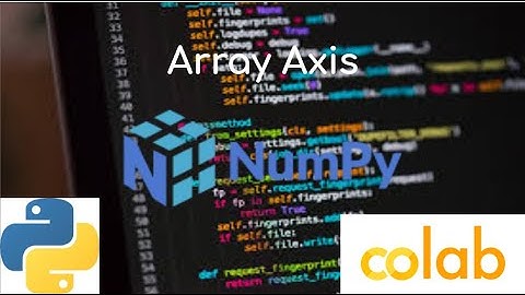 NumPy Axis Tutorial!