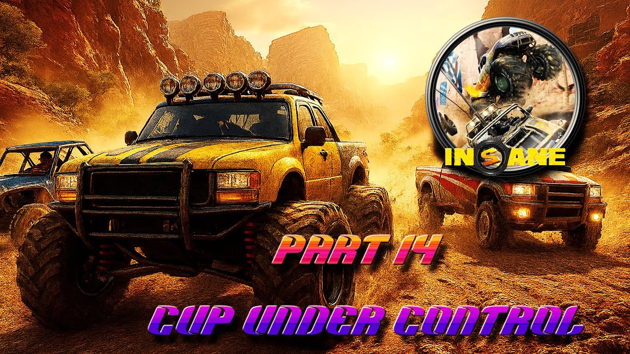 Insane 2 – Cup „Under Control“ #14 | Offroad ohne Kontrolle