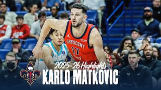 Karlo Matkovic 2025-26 NBA Season Highlights | New Orleans Pelicans
