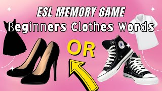 Ready ESL memory game for beginners (clothes vocabulary words)