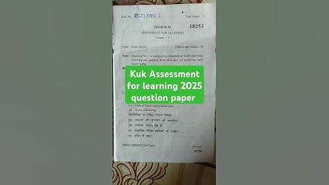 #kuk b.ed 2nd year (2025) Assessment for learning question paper
