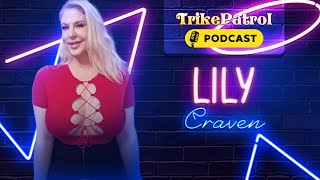 Celebrity TrikePatrol Interview #9 - Lily Craven Profile