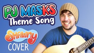 PJ Masks Theme Song | Shawny Cover