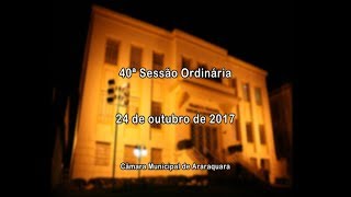 40ª Sessão Ordinária 24/10/2017