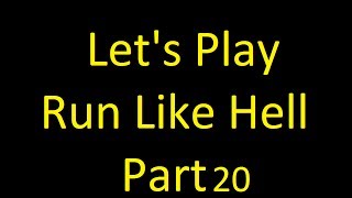 Let's Play Run Like Hell Part 20 (ps2 / walkthrough / blind)