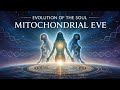 Mitochondrial Eve and the Evolution of the Soul