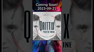 Qrittix - Youre Mine