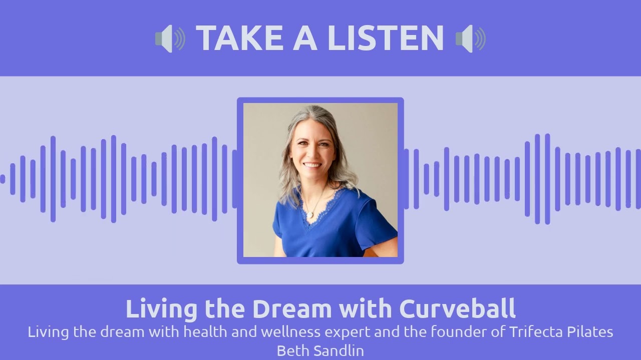 Living the dream with health and wellness expert and the founder of Trifecta Pilates Beth...