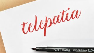 Brush Calligraphy With Lyra Aqua Brush Duo Pen Telepatia