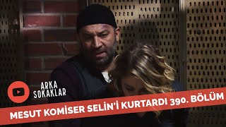 Mesut Selin'i Kurtardı 390. Bölüm